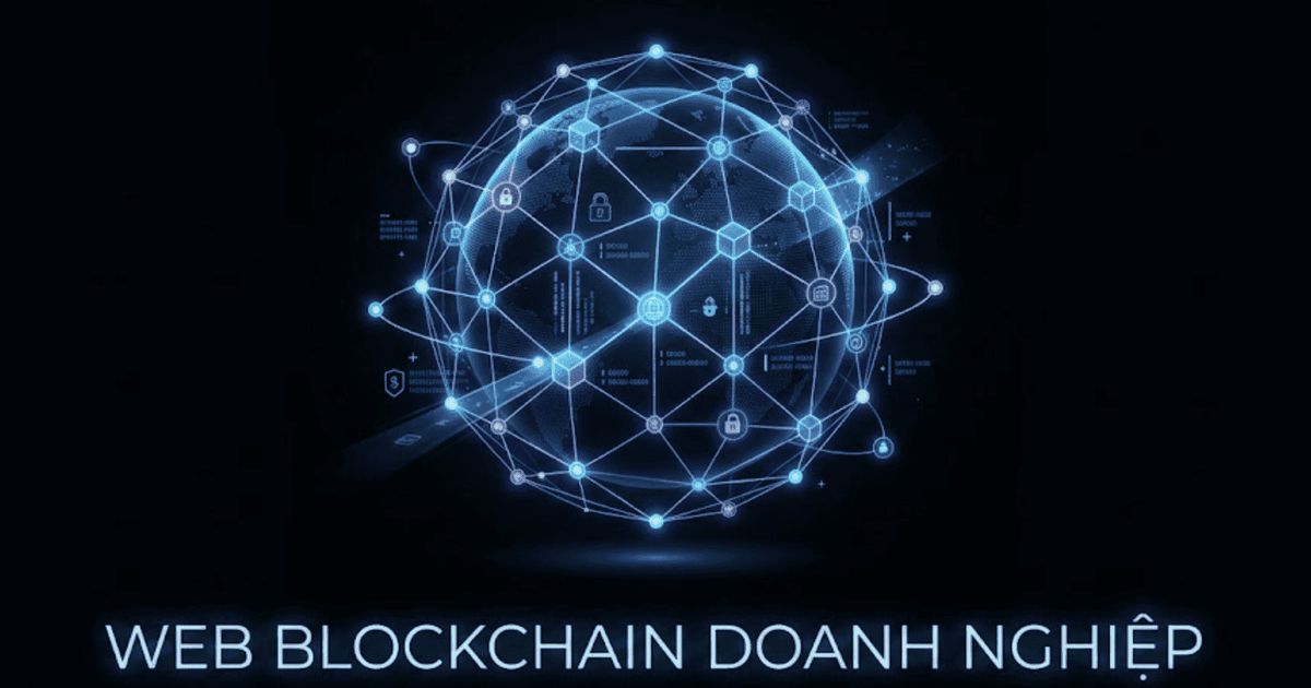 Thiết kế web blockchain: Biến chi phí thành tài sản sinh lời cho Web3 doanh nghiệp